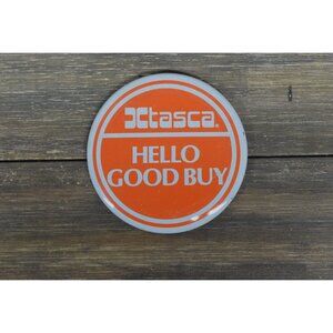 Vintage Itasca Promo Pin Hello Good Buy Metal Vest Gear